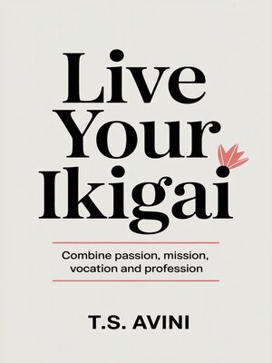 cover image of Live Your Ikigai